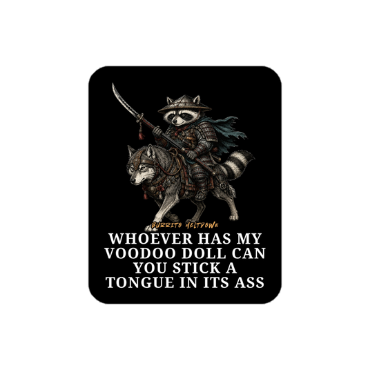 Whoever Has My Voodoo Doll – Samurai Raccoon Sticker mockup