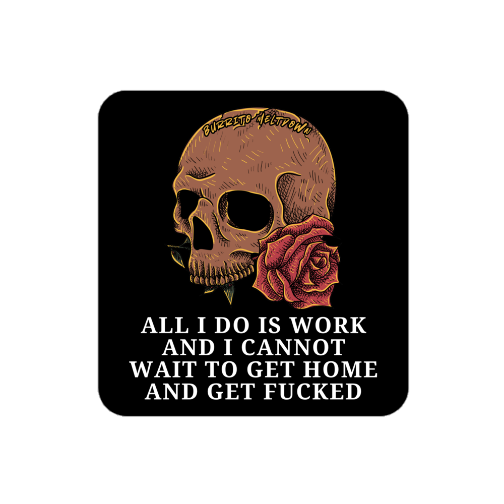 All I Do Is Work – Rose Skull Sticker Mockup