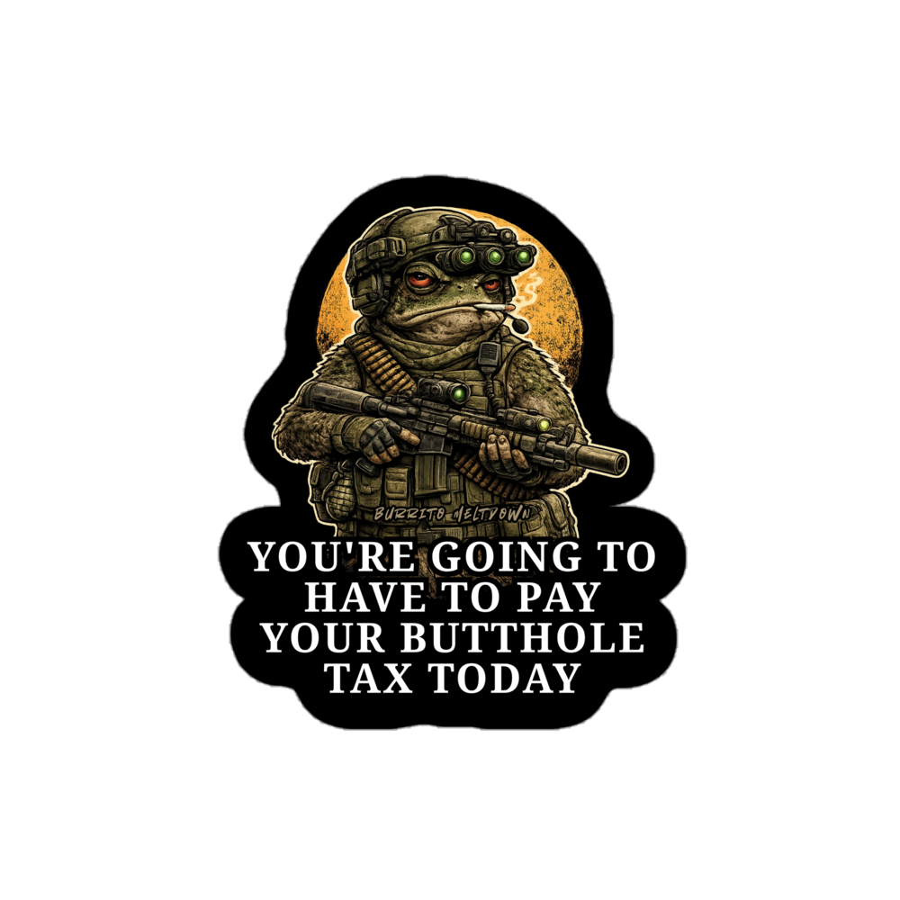 Butthole Tax Today – Tactical Frog Sticker Mockup
