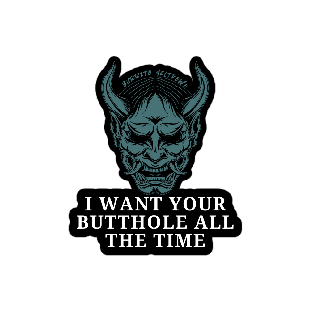 Want Your Butthole All The Time – Demon Mask Sticker Mockup