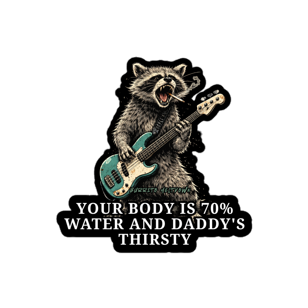 Daddy's Thirsty – Raccoon Bassist Sticker Mockup