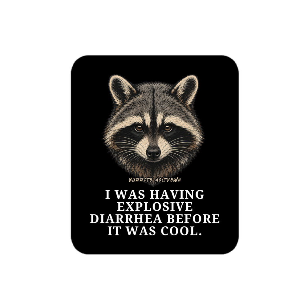 Explosive Diarrhea Before It Was Cool – Raccoon Sticker Mockup