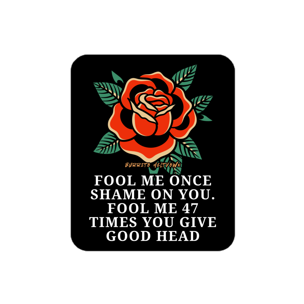 Fool Me 47 Times – Vintage Rose Flash Sticker Mockup