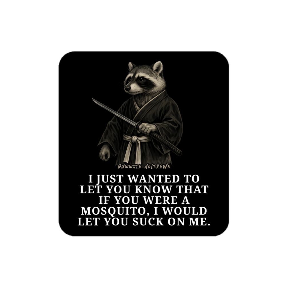 If You Were A Mosquito – Karate Raccoon Sticker Mockup