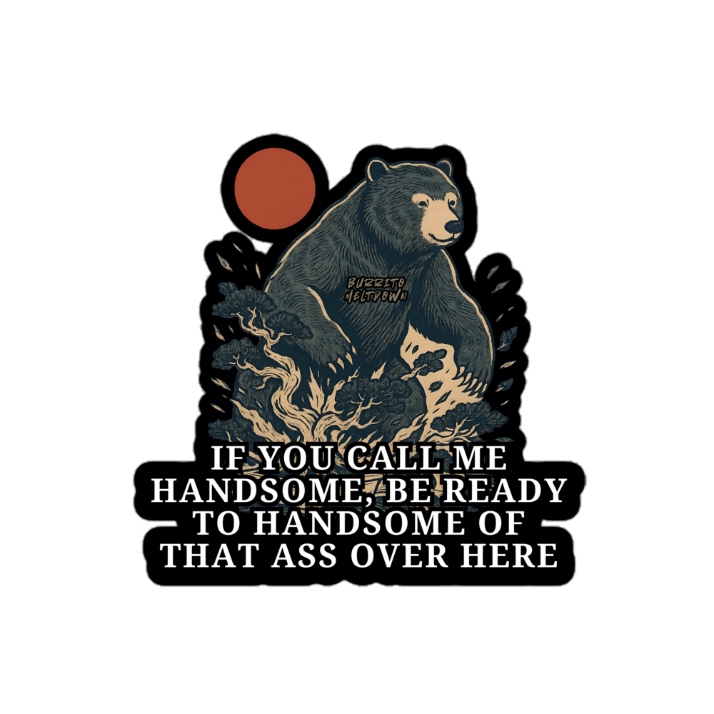 If You Call Me Handsome – Bear Sticker Mockup