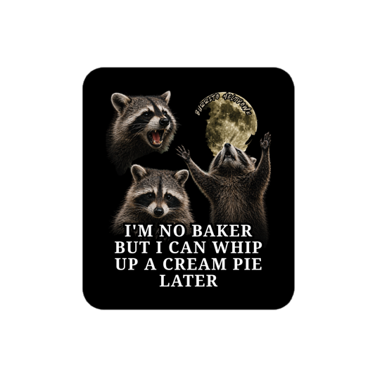 I'm No Baker – Howling Raccoons Sticker Mockup