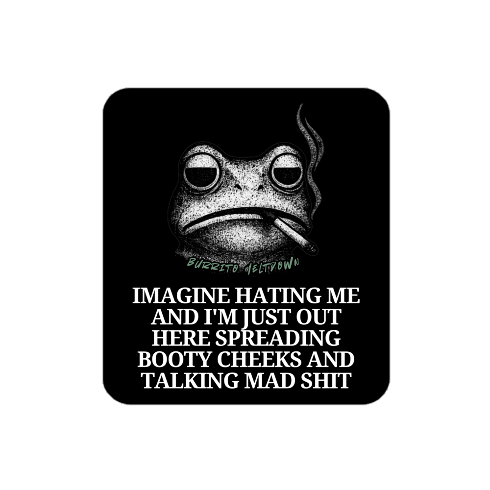 Imagine Hating Me – Smoking Frog Sticker Mockup