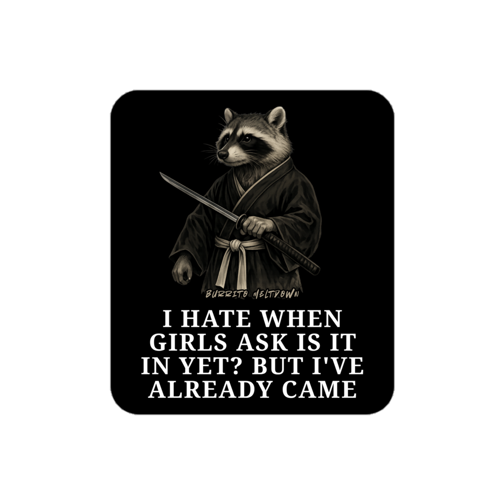 Is It In Yet – Samurai Raccoon Sticker Mockup