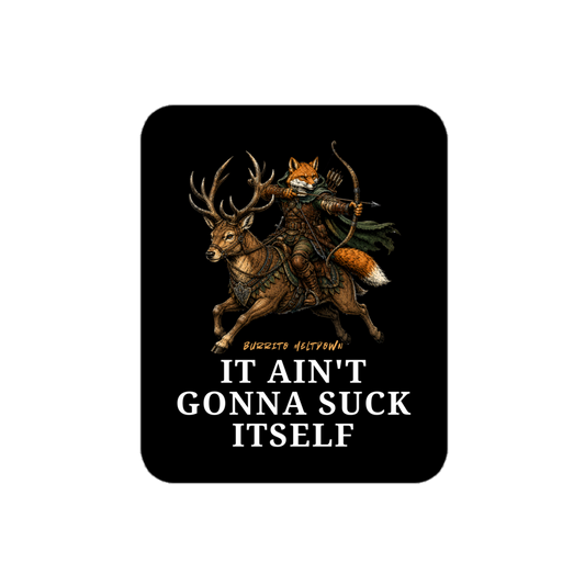 It Ain't Gonna Do Itself – Warrior Fox Sticker Mockup