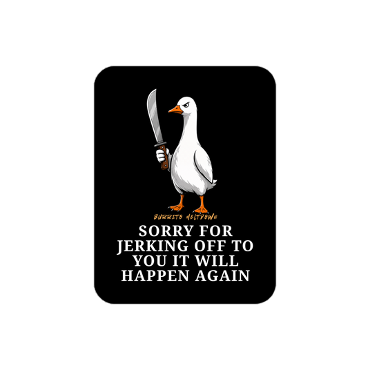 It Will Happen Again – Machete Duck Sticker Mockup