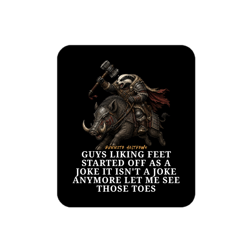 Let Me See Those Toes – Warrior Badger Sticker Mockup