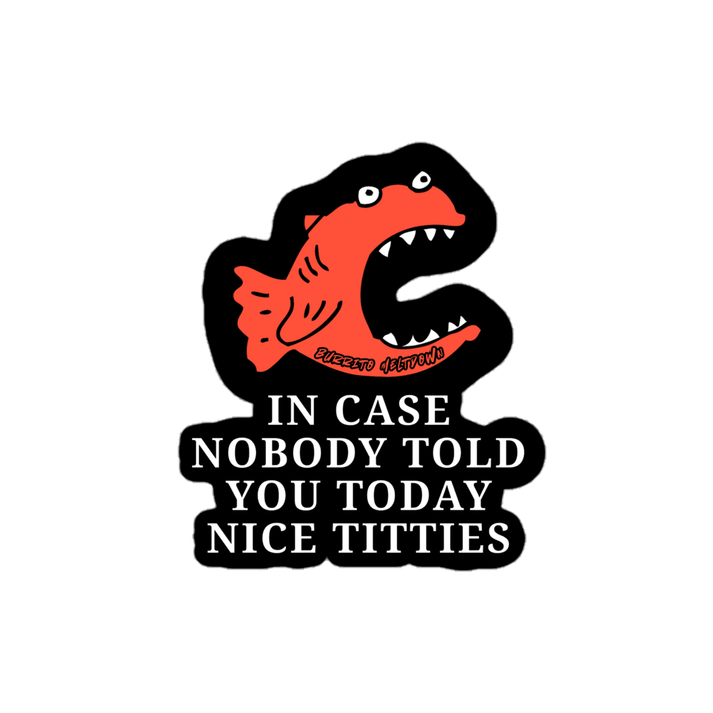 Nobody Told You Nice Titties – Piranha Sticker Mockup