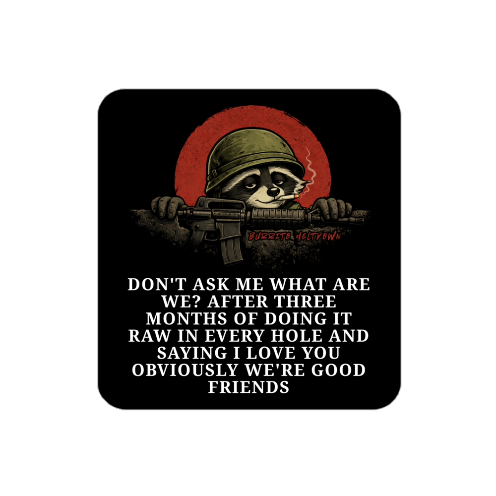 Obviously We're Good Friends – Military Raccoon Sticker Mockup
