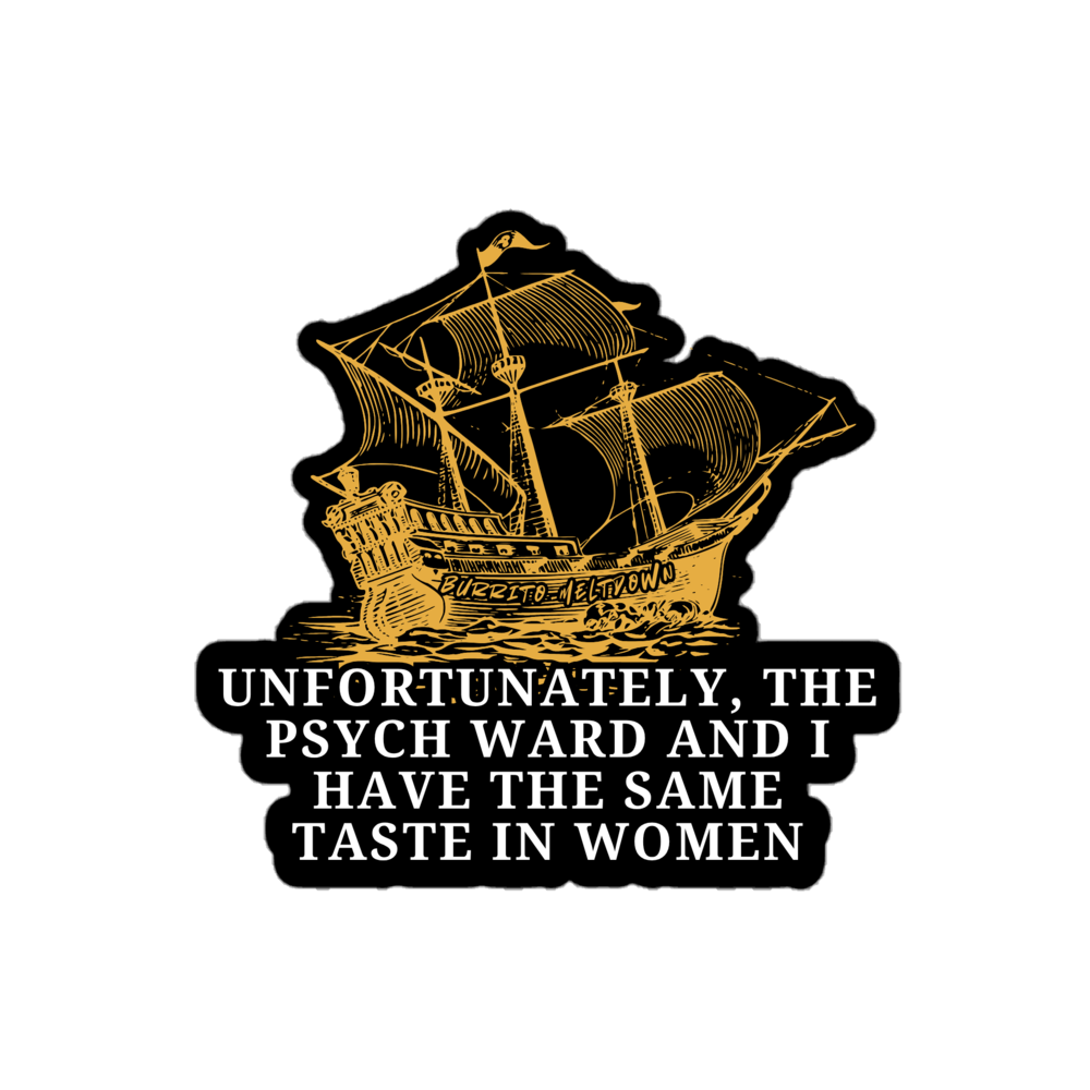 Psych Ward Got the Same Taste – Ship Sticker Mockup
