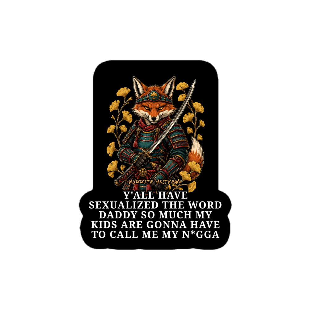 Sexualized The Word Daddy – Samurai Fox Sticker Mockup