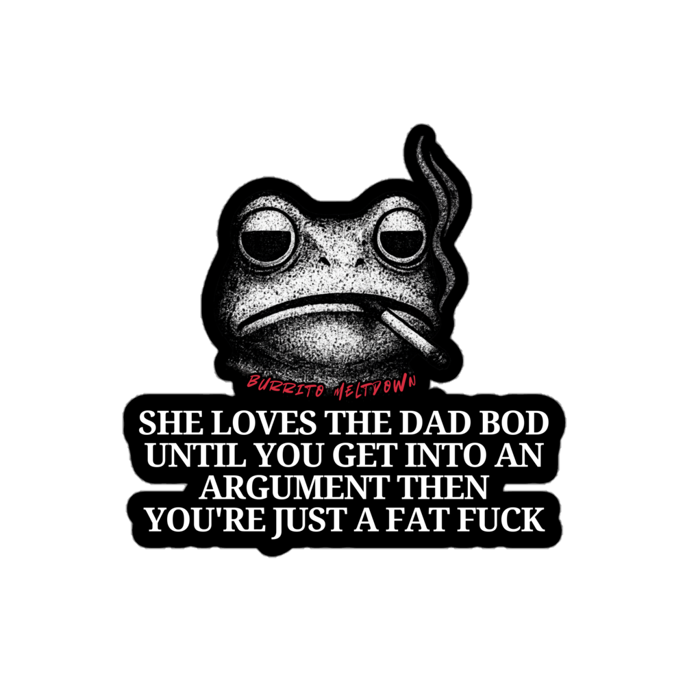 She Loves The Dad Bod – Smoking Frog Sticker Mockup