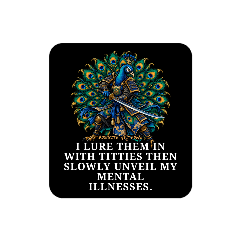 Slowly Unveil My Mental Illnesses - Peacock Samurai Sticker Mockup