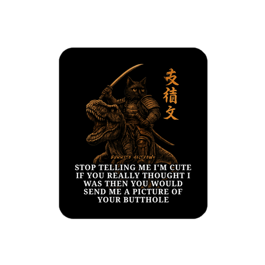 Stop Telling Me I'm Cute – Samurai Cat Sticker Mockup
