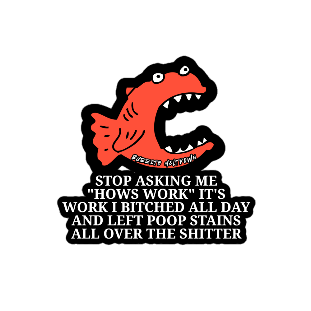 Stop Asking Me About Work – Fish Sticker Mockup