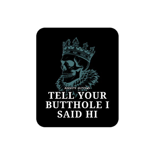 Tell Em I Said Hi – Crowned Skull Sticker Mockup
