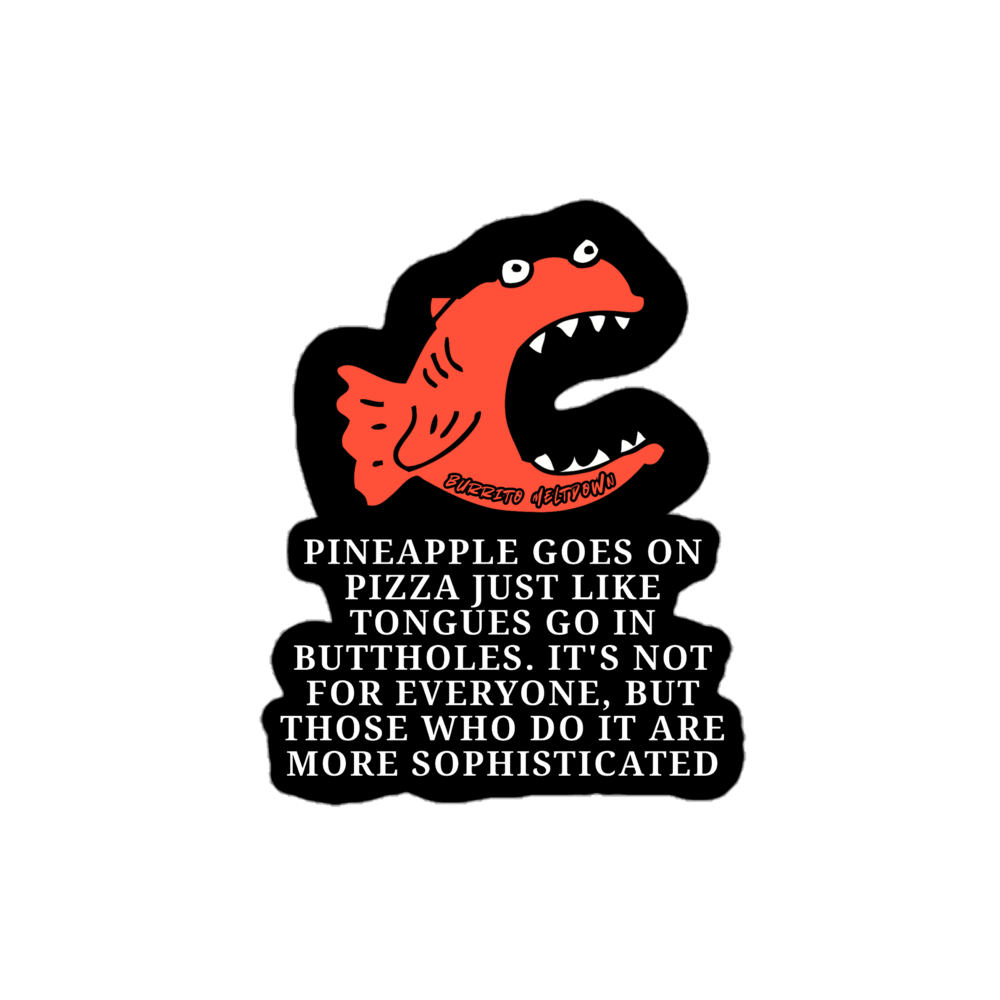 Tongues Go In Buttholes – Piranha Sticker Mockup