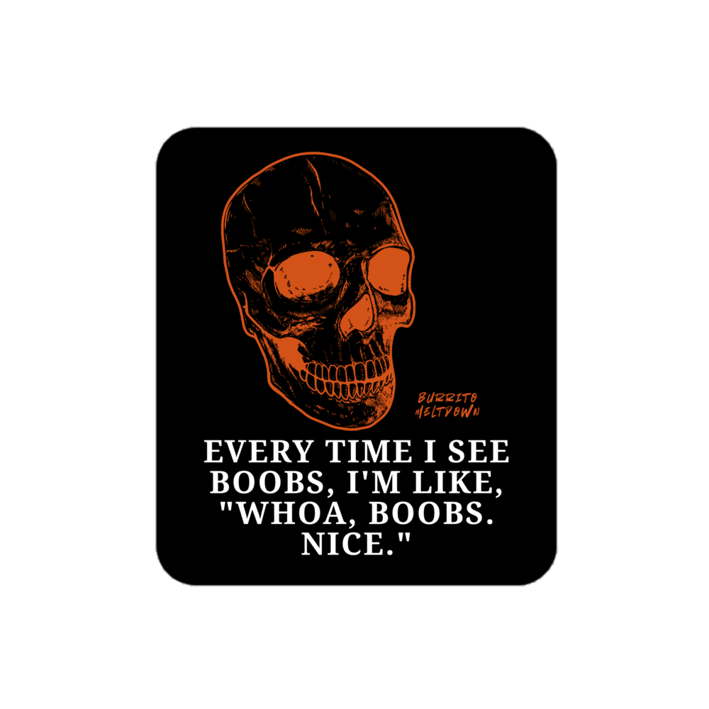 Whoa Boobs Nice – Flaming Skull Sticker Mockup