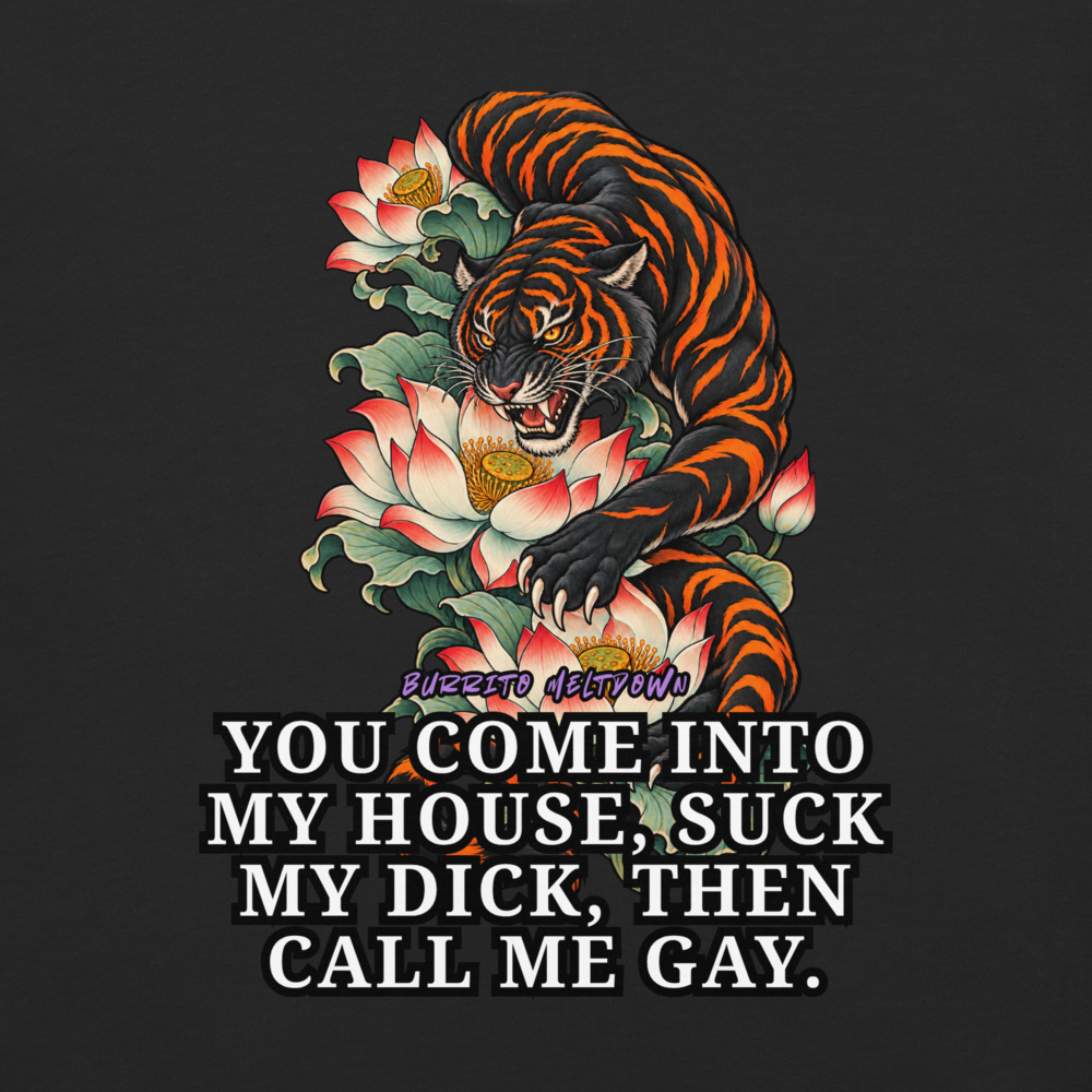 You Come Into My House – Lotus Tiger Tee Mockup